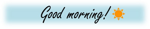 Good morning